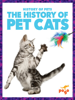 cover image of The History of Pet Cats
